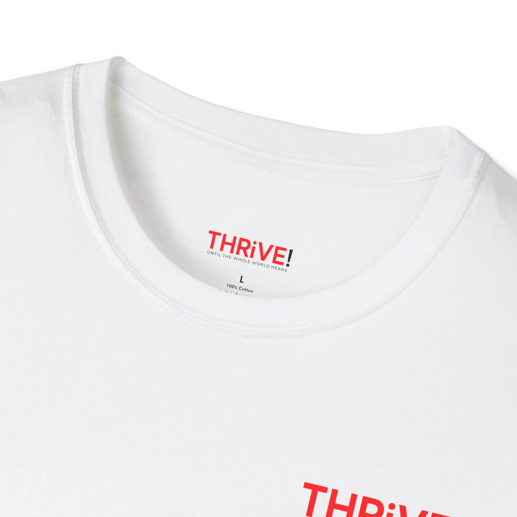 🌍"Until the Whole World Hears" – White T-Shirt by THRIVE! - Image 3