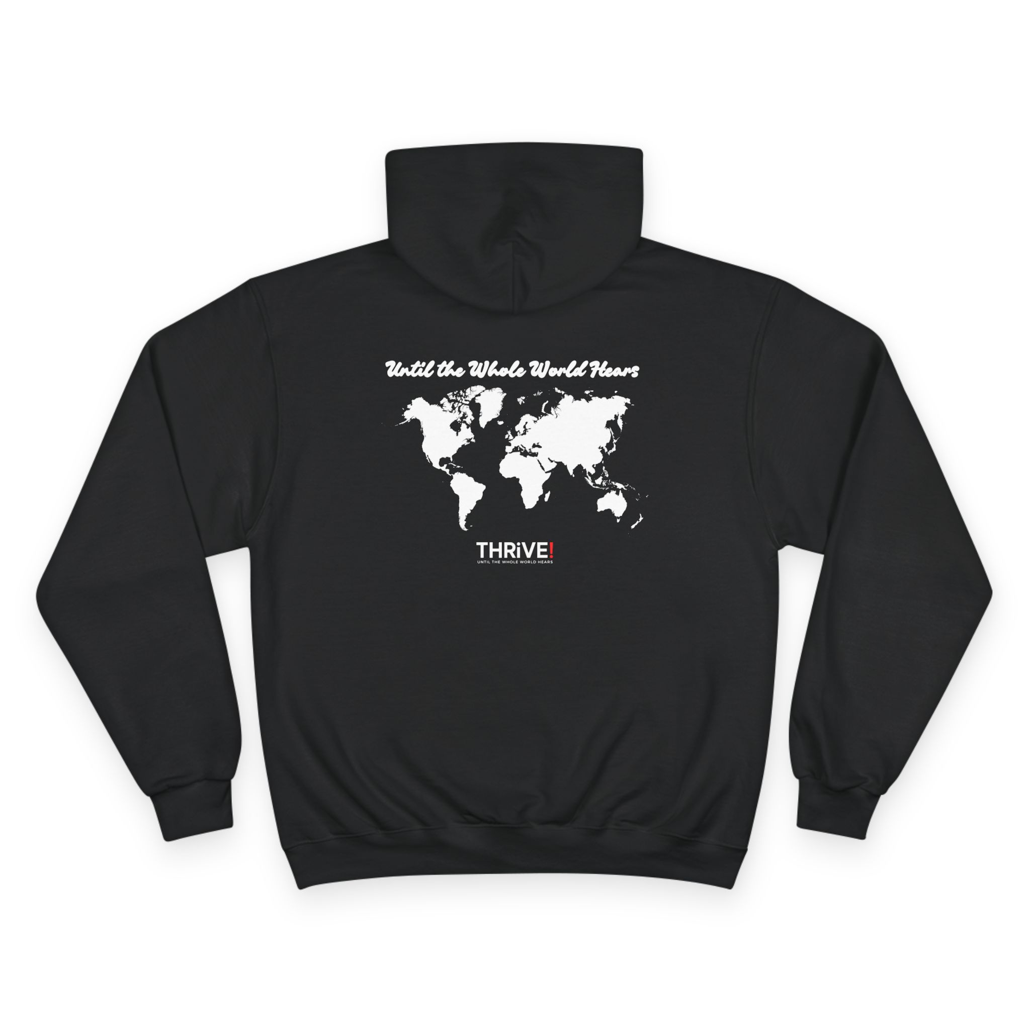 THRIVE! Hoodie - 🌍 Until the Whole World Hears - Image 2